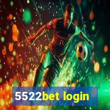 5522bet login